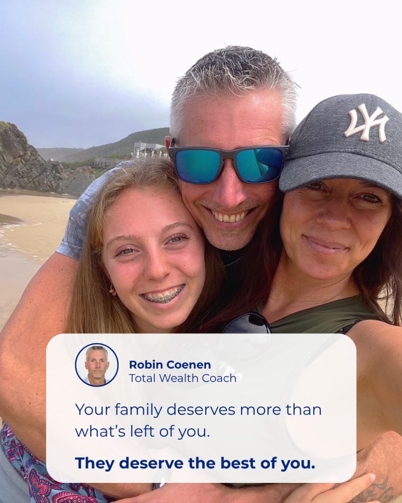 Your family deserves more than what’s left of you.